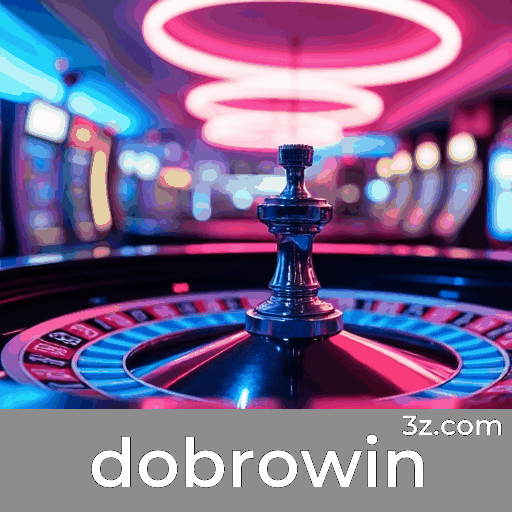 dobrowin: Plataforma de Apostas Confiável e Premiada